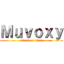 Ｍｕｖｏｘｙ (attack on titan)
