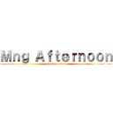 Ｍｎｇ Ａｆｔｅｒｎｏｏｎ (attack on titan)