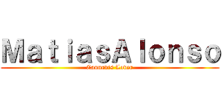 ＭａｔｉａｓＡｌｏｎｓｏ (Cannabis Lover)