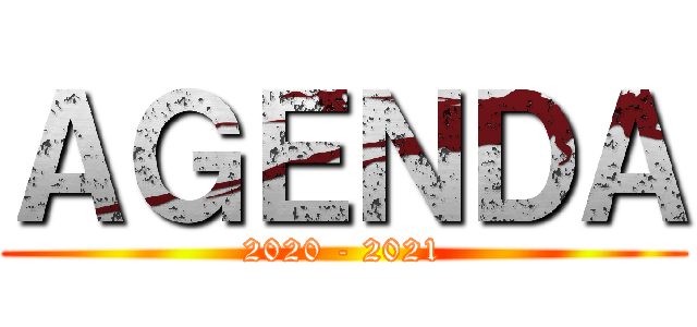 ＡＧＥＮＤＡ (2020 - 2021)