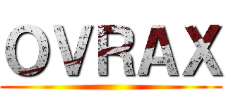 ＯＶＲＡＸ ()