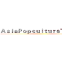 ＡｓｉａＰｏｐｃｕｌｔｕｒｅＴｏｄａｙ ()