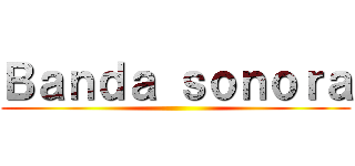 Ｂａｎｄａ ｓｏｎｏｒａ ()