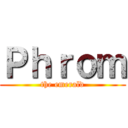 Ｐｈｒｏｍ (the emerald)