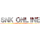 ＳＮＫ ＯＮＬＩＮＥ (SNK ONLINE)