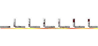 ＿ｌ＿ｌ＿ｌ＿ｌ＿ｌ＿ｌ＿ｌ＿ (attack on titan)