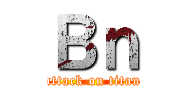 Ｂｎ (attack on titan)
