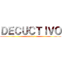 ＤＥＣＵＣＴＩＶＯ (metodos)