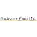 Ｒｅｂｏｒｎ Ｆａｍｉｌｙ． Ｙａｏｉ (attack on Yaoi)