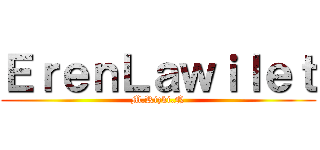 ＥｒｅｎＬａｗｉｌｅｔ (M.Rizki.N)
