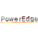 ＰｏｗｅｒＥｄｇｅ (The strongest DNA)