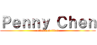 Ｐｅｎｎｙ Ｃｈｅｎ (attack on titan)