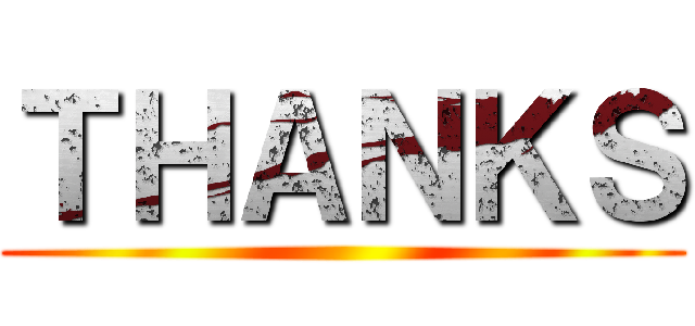 ＴＨＡＮＫＳ ()