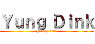 Ｙｕｎｇ Ｄｉｎｋ (Young Link)