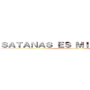 ＳＡＴＡＮＡＳ ＥＳ ＭＩ ＰＡＳＴＯＲ！ (attack on lucho)