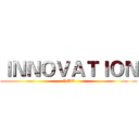 ＩＮＮＯＶＡＴＩＯＮ (NEW)