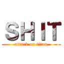 ＳＨＩＴ (attack on titan)