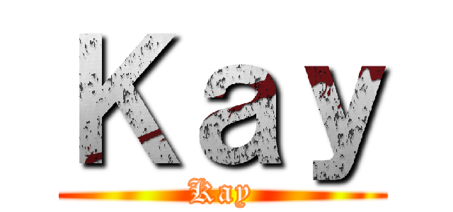 Ｋａｙ (Kay)