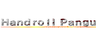 Ｈａｎｄｒｏｌｌ Ｐａｎｇｕｉｐｕｌｌｉ (los mejores Handroll de Panguipulli)