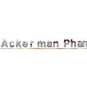 Ａｃｋｅｒ ｍａｎ Ｐｈａｍ  (attack on titan)