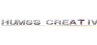 ＨＵＭＳＳ ＣＲＥＡＴＩＶＥ ＰＯＲＴＦＯＬＩＯ ()