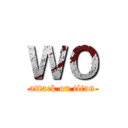 ＷＯ (attack on titan)