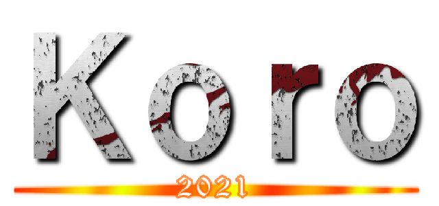 Ｋｏｒｏ (2021)