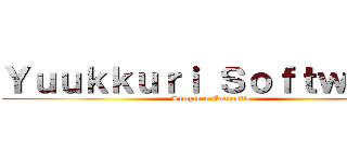 Ｙｕｕｋｋｕｒｉ Ｓｏｆｔｗａｒｅ (Simple a Fantastic)