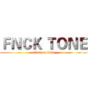ＦＮＣＫ ＴＯＮＥ (attack on titan)