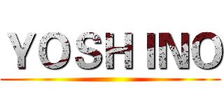 ＹＯＳＨＩＮＯ ()