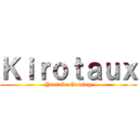 Ｋｉｒｏｔａｕｘ (Youtube Gaming)