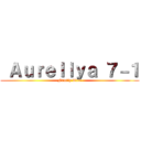  Ａｕｒｅｌｌｙａ ７－１ (Family Tree)