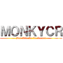 ＭＯＮＫＹＣＲ (Mas Alla De La Locura)