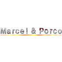 Ｍａｒｃｅｌ ＆ Ｐｏｒｃｏ ()