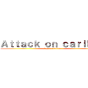 Ａｔｔａｃｋ ｏｎ ｃａｒｉｋａｎ (Legend of village)