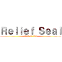 Ｒｅｌｉｅｆ Ｓｅａｌ (attack on titan)