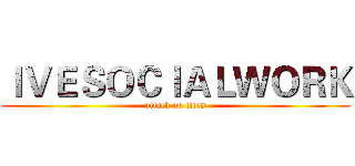 ＩＶＥＳＯＣＩＡＬＷＯＲＫ (attack on titan)