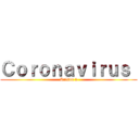 Ｃｏｒｏｎａｖｉｒｕｓ  (Saison 2)