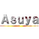 Ａｓｕｙａ (愛)