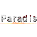 Ｐａｒａｄｉｓ (RaliaScarlet)