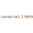 Ｊｕｎｇｓｔａｌ ＴｒａｎｓＦｏｒｍ (attack on titan)