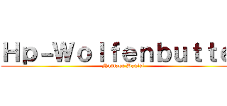 Ｈｐ－Ｗｏｌｆｅｎｂｕｔｔｅｌ (Nastase Daniel)