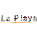 Ｌａ Ｐｌａｙａ (Tláhuac)