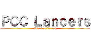 ＰＣＣ Ｌａｎｃｅｒｓ (Attack on Titans)