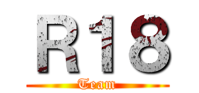 Ｒ１８ (Team)