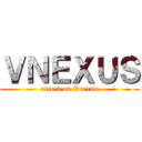 ＶＮＥＸＵＳ (attack on Vnexus)