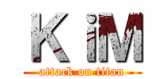 ＫｉＭ (attack on titan)