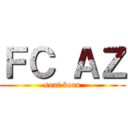 ＦＣ ＡＺ (sont beau)