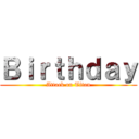Ｂｉｒｔｈｄａｙ (Attack on Titan)