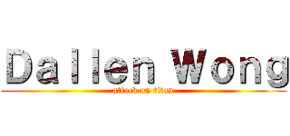Ｄａｌｌｅｎ Ｗｏｎｇ (attack on titan)